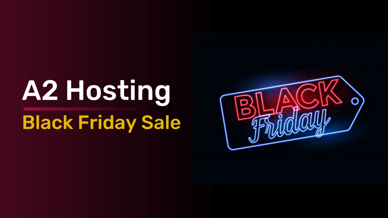 A2 hosting black friday