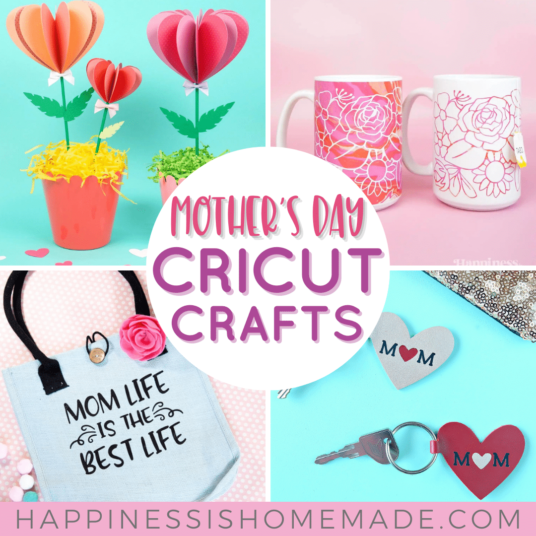 Cricut mothers day ideas